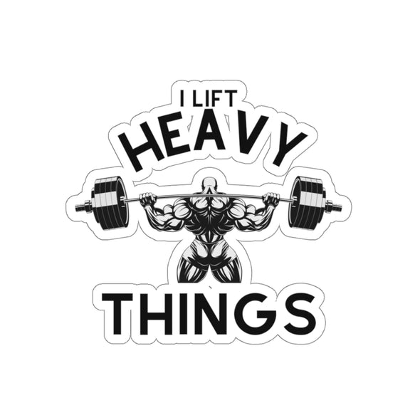 I lift heavy things sticker
